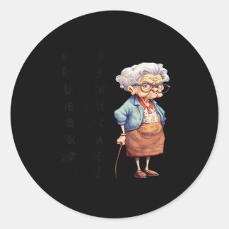 What Did One Saggy Say To The Other We'd Better Pe Classic Round Sticker