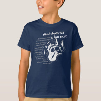What did the Fox Say? T-Shirt