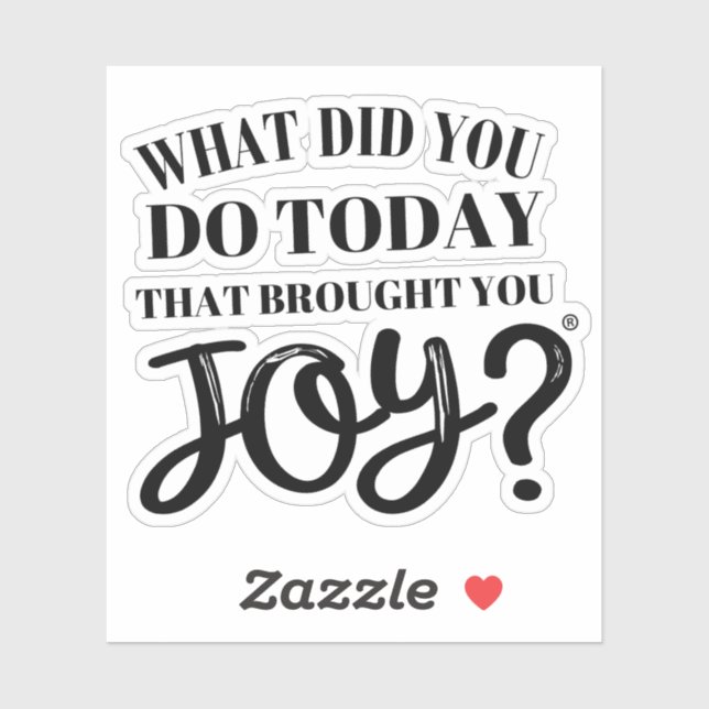 What did you do today that brought you joy® (Sheet)