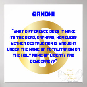 " What  Difference Does It Make...?"Gandhi -Cust. Poster