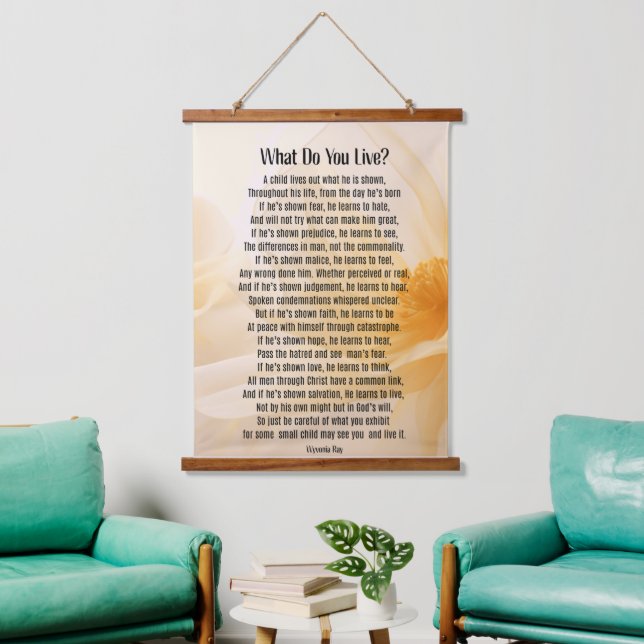 What Do You Live Poem/Wood Topped Wall Tapestry (Living Room)