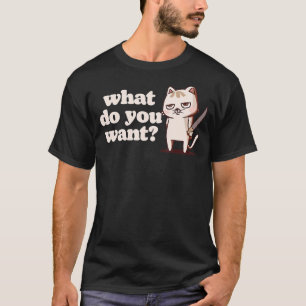 What Do You Want   Grumpy Cat with Knife Introvert T-Shirt