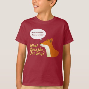 What Does the Fox Say Funny t-shirt