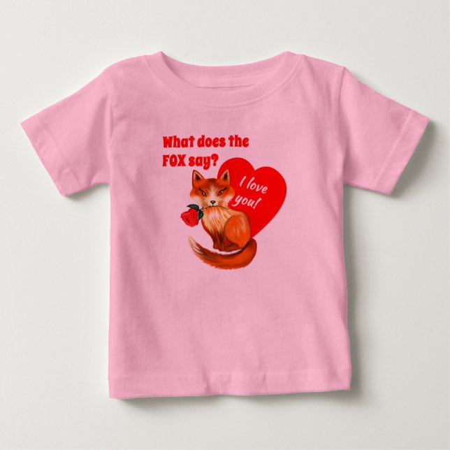 What Does the Fox Say Love You Heart Baby T-Shirt (Front)