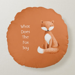 What Does the Fox Say? Round Cushion