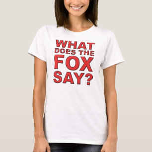 What Does The Fox Say T-Shirt