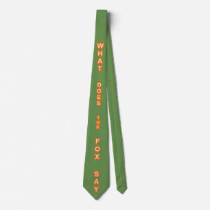 What Does The Fox Say Tie