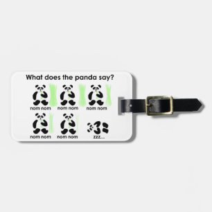 What does the panda say? luggage tag