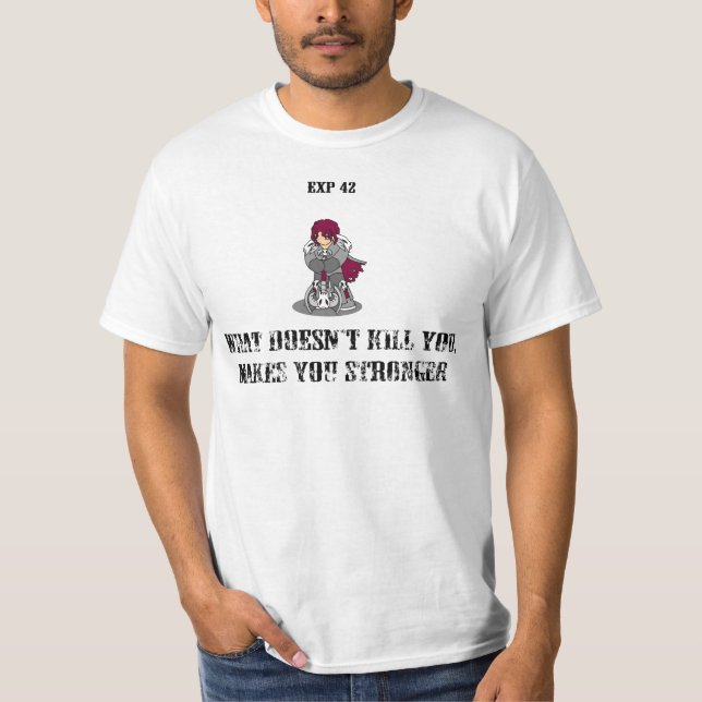 What doesn't kill you - DK T-Shirt (Front)