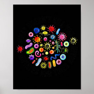 What Doesn't Kill You Mutates And Tries Again Micr Poster