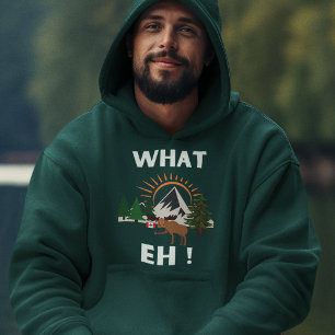What Eh Canadian Hoodie