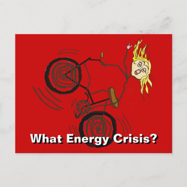 What Energy Crisis? Ride a Bike! Postcard (Front)