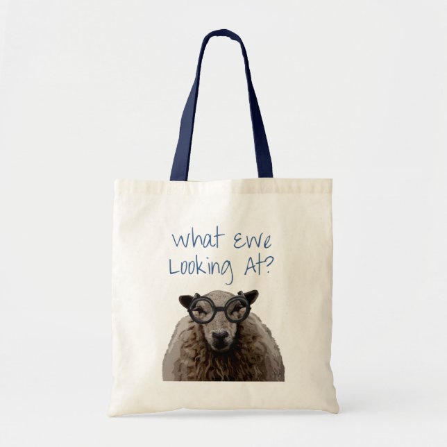 What Ewe Looking At Tote Bag (Front)
