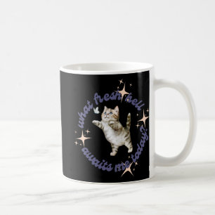 What Fresh Hell Awaits Me Today Coffee Mug
