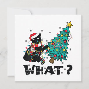 WHAT Funny Black Cat Santa Pushing Christmas Tree  Invitation