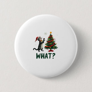 What Funny Cat Pushing Christmas Tree Over Cat Xma 6 Cm Round Badge
