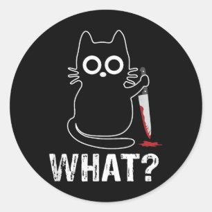 What_ - Funny Cat With Knife Graphic Design  Classic Round Sticker