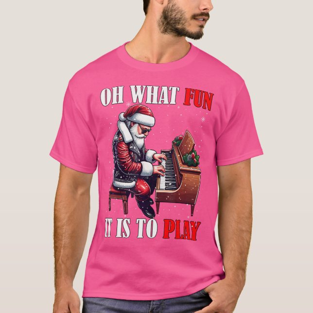 What Funny It Is To Play Christmas Santa Playing P T-Shirt (Front)