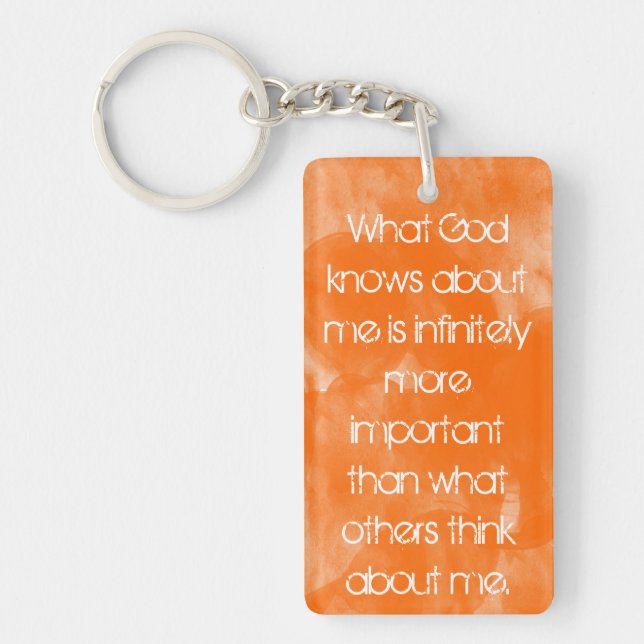 what God knows about me christian quote keychain (Front)