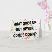 What Goes Up Birthday Card