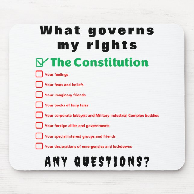 What governs my rights - The Constitution Mouse Pad (Front)