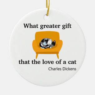 What Greater Gift Than the Love of a Cat Ceramic Tree Decoration