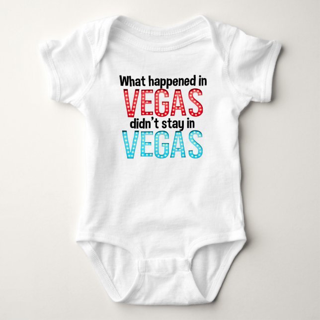 What Happened In Vegas Didn't Stay In Vegas Funny Baby Bodysuit (Front)