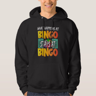 What Happens At Bingo Stays At Bingo Women Playe Hoodie