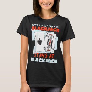 What Happens At Blackjack Stays At Blackjack Ragla T-Shirt