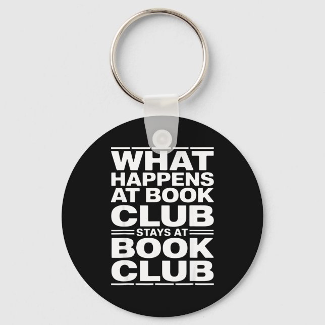 What happens at book club funny reader  key ring (Front)