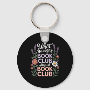 What happens at book club stays at book club key ring
