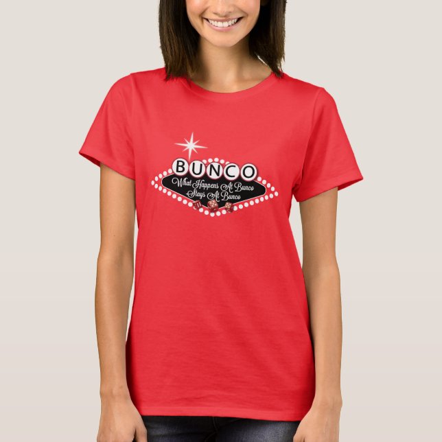 What Happens At Bunco Dice Neon Light T-Shirt (Front)