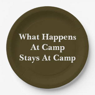 What happens at camp stays at camp paper plate