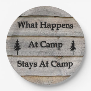 What happens at camp stays at camp paper plate