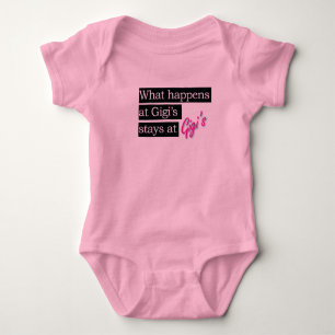 What happens at Gigi's . . . Baby Bodysuit