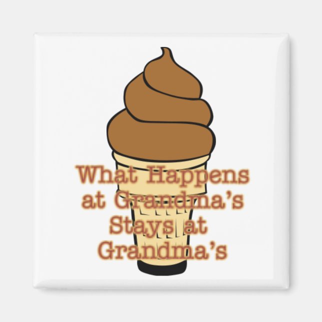 What Happens at Grandmas Magnet (Front)
