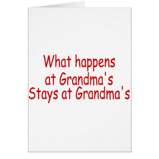 What Happens At Grandmas, Stays At Grandmas