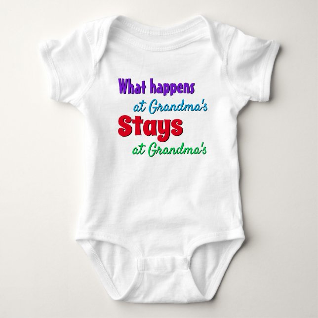What Happens at Grandma's Stays at Grandma's Baby Bodysuit (Front)