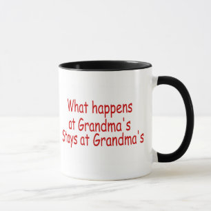 What Happens At Grandmas, Stays At Grandmas Mug