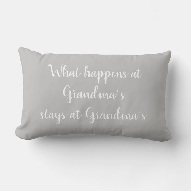 What happens at Grandmas stays at Throw Pillow (Front)