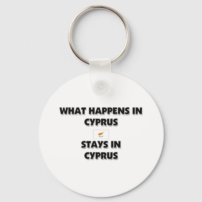 What Happens In CYPRUS Stays There Key Ring (Front)