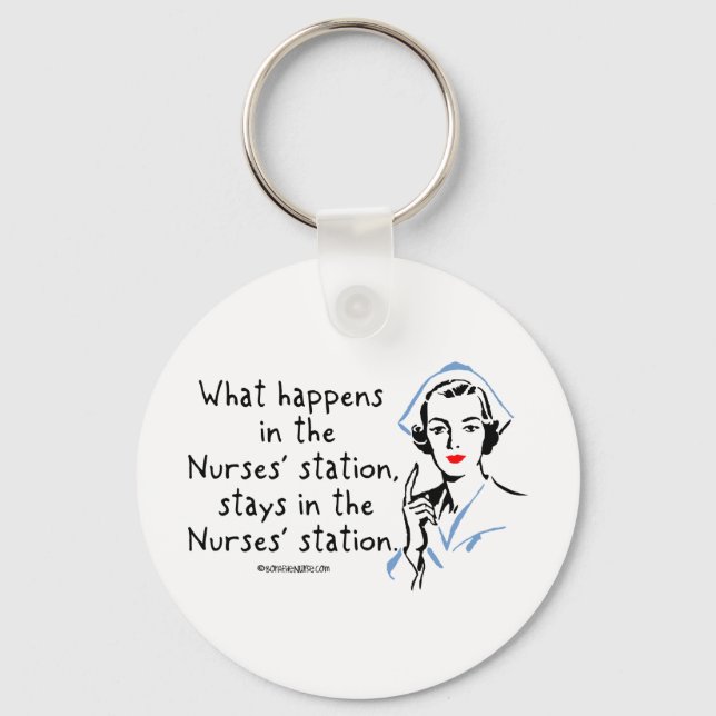 What Happens in the Nurses Station Key Ring (Front)