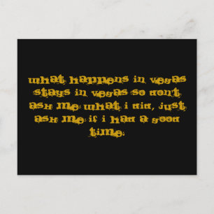 WHAT HAPPENS IN VEGAS STAYS IN VEGAS SO DON'T A... POSTCARD