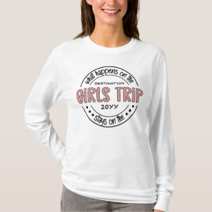 What happens on Girls Trip Custom Girls Weekend T-Shirt