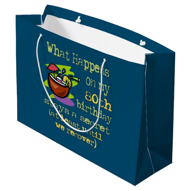 What Happens On My 80th Funny Birthday Party Gifts Large Gift Bag (Back Angled)