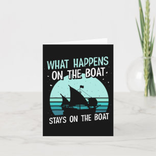 What Happens On The Boat Stays On The Boat Captain Card