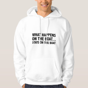 What Happens On The Boat…Stays On The Boat Hoodie