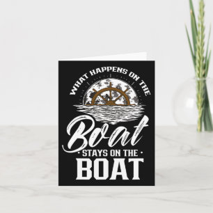 What Happens On The Boat Stays On The Boat Skipper Card