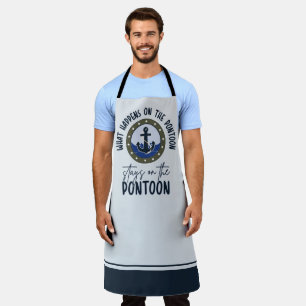 What Happens on the pontoon stays on the pontoon Apron