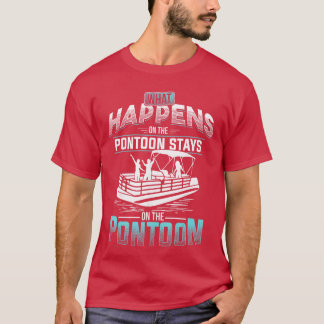 What Happens onhe Pontoon Stays onhe Pontoon vinta T-Shirt